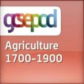 Agriculture, Industry and Transport 1700-1900: Agriculture, 1700-1900