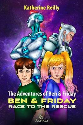 Adventures of Ben & Friday: BEN AND FRIDAY RACE TO THE RESCUE