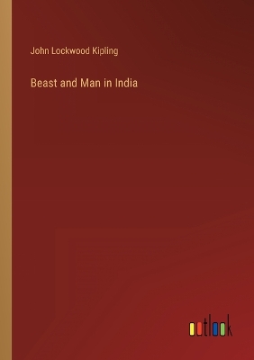 Beast and Man in India