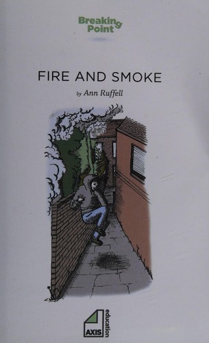 Fire and Smoke