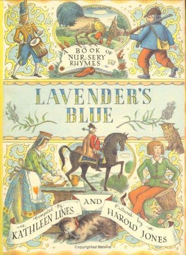 Lavender's Blue: A Book of Nursery Rhymes