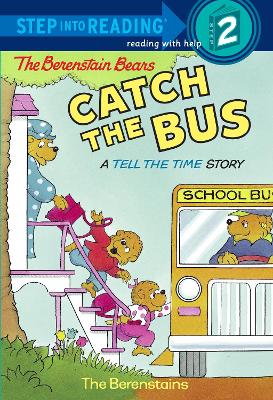 The Berenstain Bears Catch the Bus