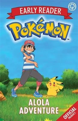 The Official Pokemon Early Reader: Alola Adventure: Book 1