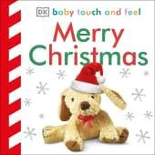 Baby Touch and Feel Merry Christmas: An Interactive Holiday Board Book