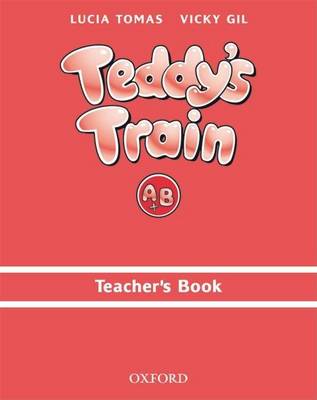 Teddy's Train: Teacher's Book (A and B)