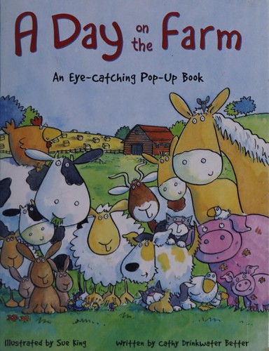 Day on the Farm: An Eye Catching Pop Up Book