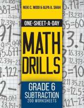 One-Sheet-A-Day Math Drills: Grade 6 Subtraction - 200 Worksheets (Book 18 of 24)