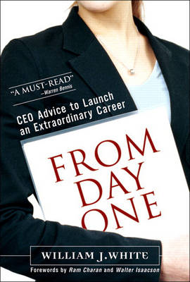 From Day One: CEO Advice to Launch an Extraordinary Career (paperback)