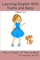 Learning English With Tasha and Benji: Volume Two