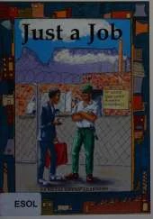 Just a Job