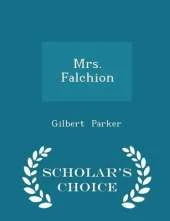 Mrs. Falchion - Scholar's Choice Edition
