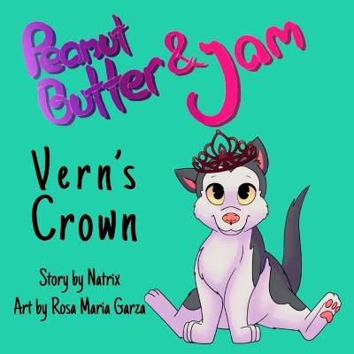 Peanut Butter and Jam: Vern's Crown