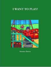 I Want to Play!