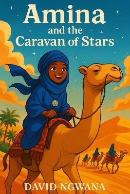Amina and the Caravan of Stars