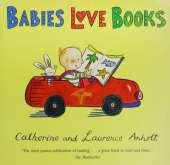 Anholt Family Favourites: Babies Love Books