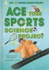 Ace Your Sports Science Project: Great Science Fair Ideas