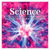 Science: A Children's Encyclopedia