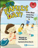 It's Family Day!: A Story About Screen-free Family Time