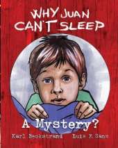 Why Juan Can't Sleep: A Mystery?