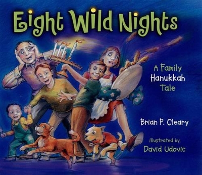 Eight Wild Nights: A Family Hannukah