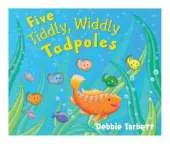 Five Tiddly, Widdly Tadpoles