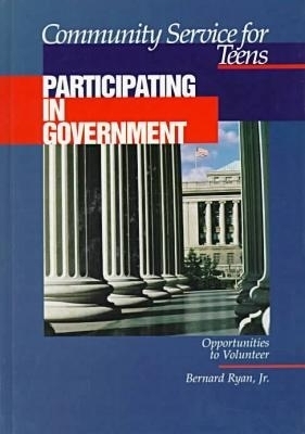 Community Service for Teens: Participating in Government