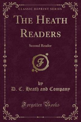 The Heath Readers: Second Reader (Classic Reprint)
