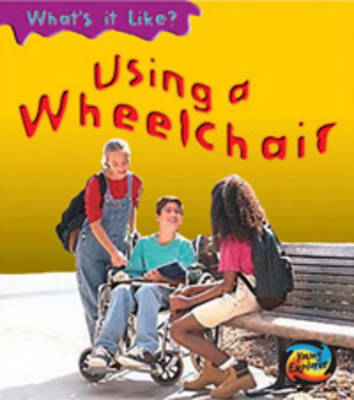 Using a Wheelchair
