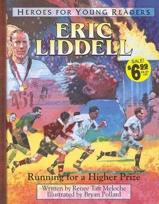 Eric Liddell: A Hero for Young Readers