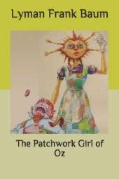 The Patchwork Girl of Oz