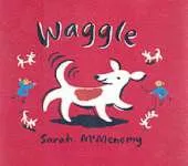 Waggle