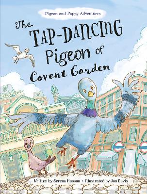 The Tap-Dancing Pigeon of Covent Garden