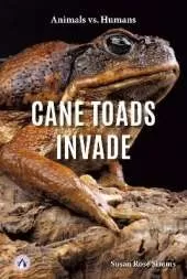 Animals vs. Humans: Cane Toads Invade