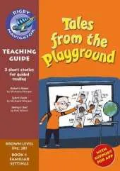 Navigator New Guided Reading Fiction Year 3 Teacher's Guide, Tales from the Playground