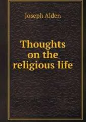 Thoughts on the religious life