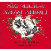 Mike Mulligan and His Steam Shovel