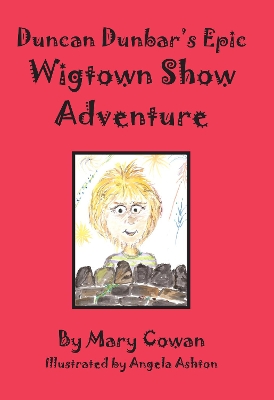 Duncan Dunbar's Epic Wigtown Show Adventure