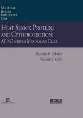 Heat Shock Proteins and Cytoprotection: Atp-Deprived Mammalian Cells