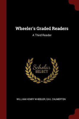 Wheeler's Graded Readers: A Third Reader
