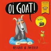 Oi Goat!: World Book Day 2018