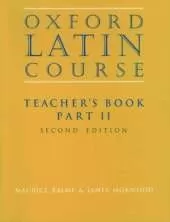 Oxford Latin Course:: Part II: Teacher's Book