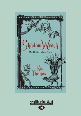 Shadow Wrack: The Eldritch Manor Series