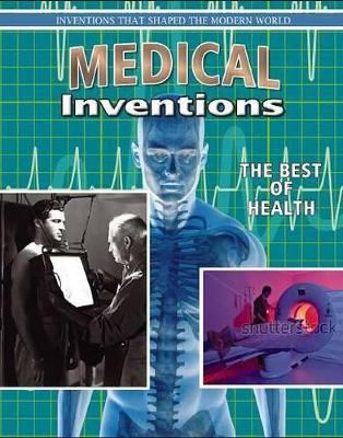 Medical Inventions: The Best of Health