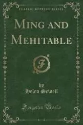Ming and Mehitable (Classic Reprint)