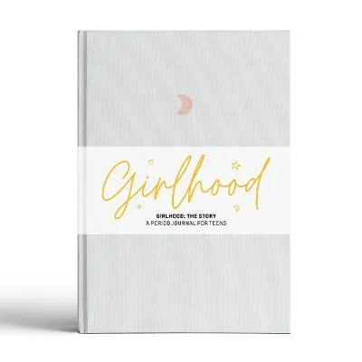 Girlhood: The Story