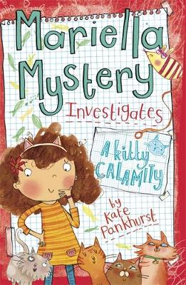 Mariella Mystery: A Kitty Calamity: Book 6