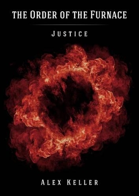 Order of the Furnace: Justice