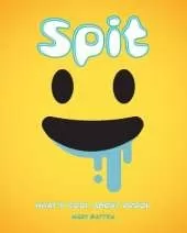 Spit: What's Cool about Drool