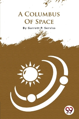 A Columbus of Space
