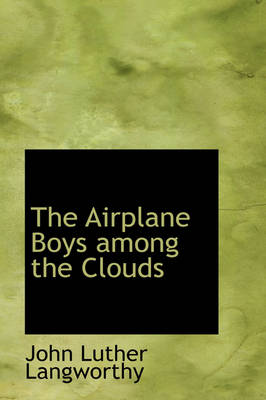 The Airplane Boys Among the Clouds